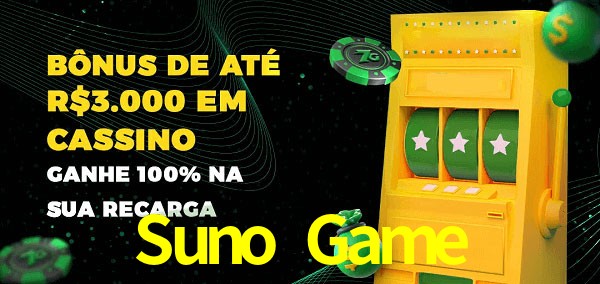 Suno Game melhor bônus de depósito